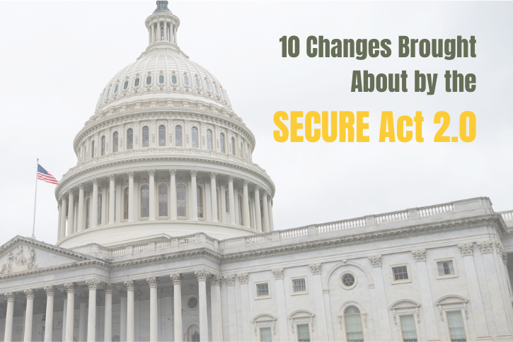 SECURE Act 2.0: 10 Changes Brought About by it | Tull Financial